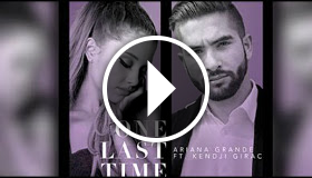 Ariana Grande feat. Kendji - One Last Time
